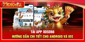 Hướng Dẫn Tải App Xoso66 Và Cài Đặt Trên iPhone Và Android