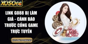 link Go88 bị làm giả